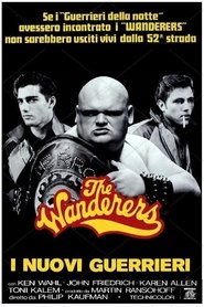 The Wanderers - I nuovi guerrieri) The Wanderers - I nuovi guerrieri (1979)