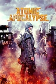 Atomic Apocalypse постер