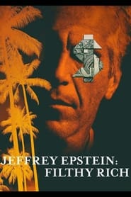 Jeffrey Epstein: Filthy Rich постер