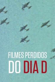 D-Day: Lost Films