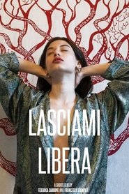 Poster Lasciami Libera 2019
