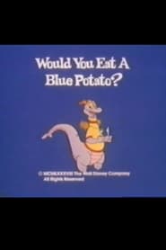 Would You Eat a Blue Potato? streaming