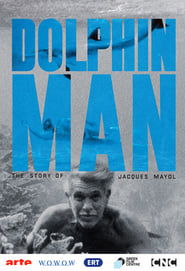 L'homme dauphin, sur les traces de Jacques Mayol постер