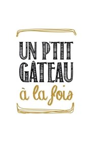 Poster Un p’tit gâteau à la fois - Season 1 Episode 7 : Episode 7 2014