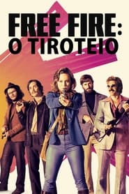 Free Fire: O Tiroteio