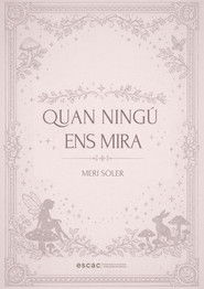 Quan ningú ens mira