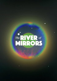 The River of Mirrors