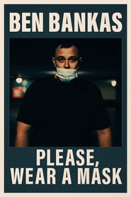 Ben Bankas: Please Wear A Mask