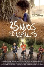 Poster 25 Anos Sem Asfalto 2021