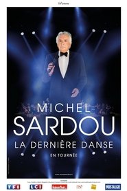 Poster Michel Sardou - La dernière danse 2018