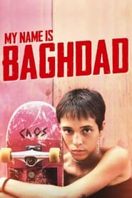 Poster My Name Is Baghdad 2021