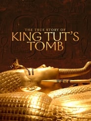 Poster The True Story of King Tut's Tomb