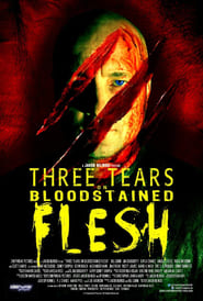 Poster Three Tears on Bloodstained Flesh