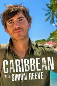 Caribbean with Simon Reeve постер