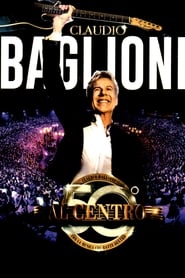 Claudio Baglioni - Al centro in Arena di Verona (seconda parte)