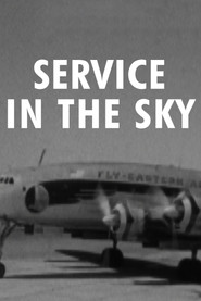 Eye Witness: Service in the Sky (1957)