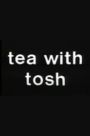 Poster Tea with Tosh 1987