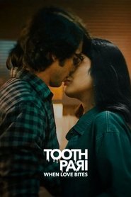 Tooth Pari When Love Bites (2023) Hindi Season 1 Complete Netflix