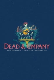 Full Cast of Dead & Company: 2017.12.02 - Austin, TX