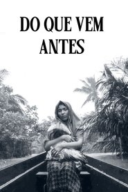 Pôster de Do Que Vem Antes