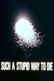 Such a Stupid Way to Die (1971)