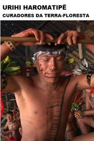 Urihi Haromatip&euml; &mdash; Curadores da Terra-Floresta (2014)