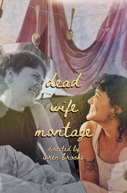 Dead Wife Montage (2026)