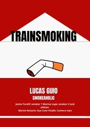 Trainsmoking (2025)
