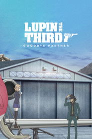 Lupin the Third: Goodbye Partner (2019)