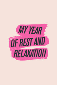 Poster My Year of Rest and Relaxation