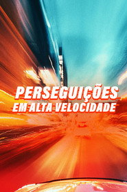 Pôster de Perseguições em Alta Velocidade Temporada 1