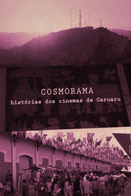 Cosmorama – relatos dos cinemas de rua em Caruaru