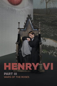 RSC Live: Henry VI, Part 3