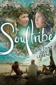 Soultribe - Ein Tanz des Lebens 2023