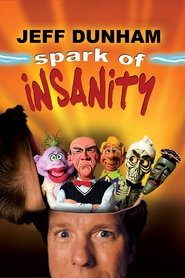 Jeff Dunham: Spark of Insanity