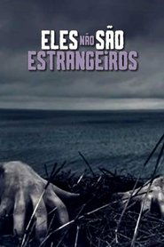 Eles Não São Estrangeiros