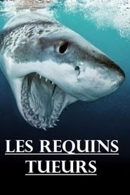 Les requins tueurs