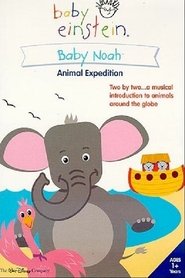 Poster Baby Einstein: Baby Noah - Animal Expedition 2004 Poster Baby Einstein: Baby Noah - Animal Expedition 2004