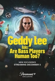 Poster Geddy Lee Asks: Are Bass Players Human Too? 2023