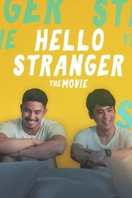 Hello, Stranger: The Movie (2021)