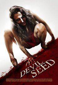 Film streaming | Voir Devil Seed en streaming | HD-serie