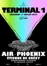 Terminal 1 : Air, Phoenix et Étienne de Crécy (2024)
