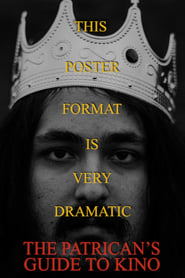 Poster The Patrician's Guide To Kino