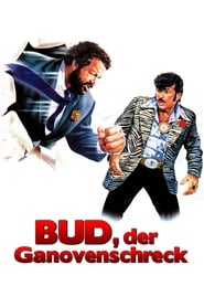 Bud, der Ganovenschreck (1983)