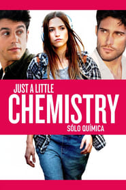 Poster Just a Little Chemistry 2015