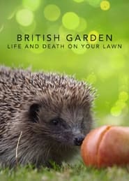 Poster The British Garden: Life and Death on Your Lawn