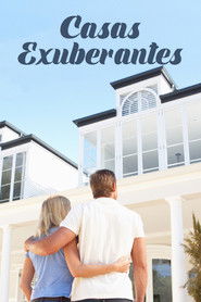 Casas Exuberantes — Temporada 1
