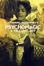 Psychomagic, a Healing Art постер