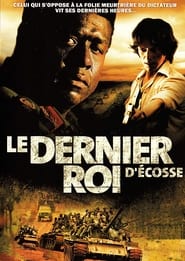 Film Le Dernier Roi d'Écosse streaming