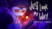 Just Look My Way (Music Video)